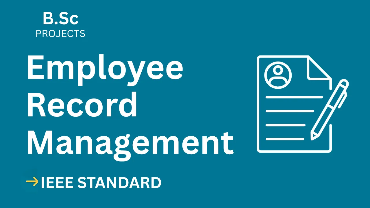 Employee Record Management System – B.Sc Project Report with IEEE Standard Format thumbnail