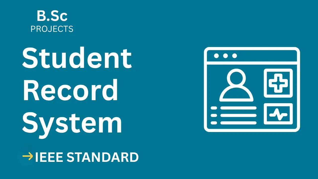 Ace Your B.Sc Final Year: Student Record System Project Report (IEEE) thumbnail
