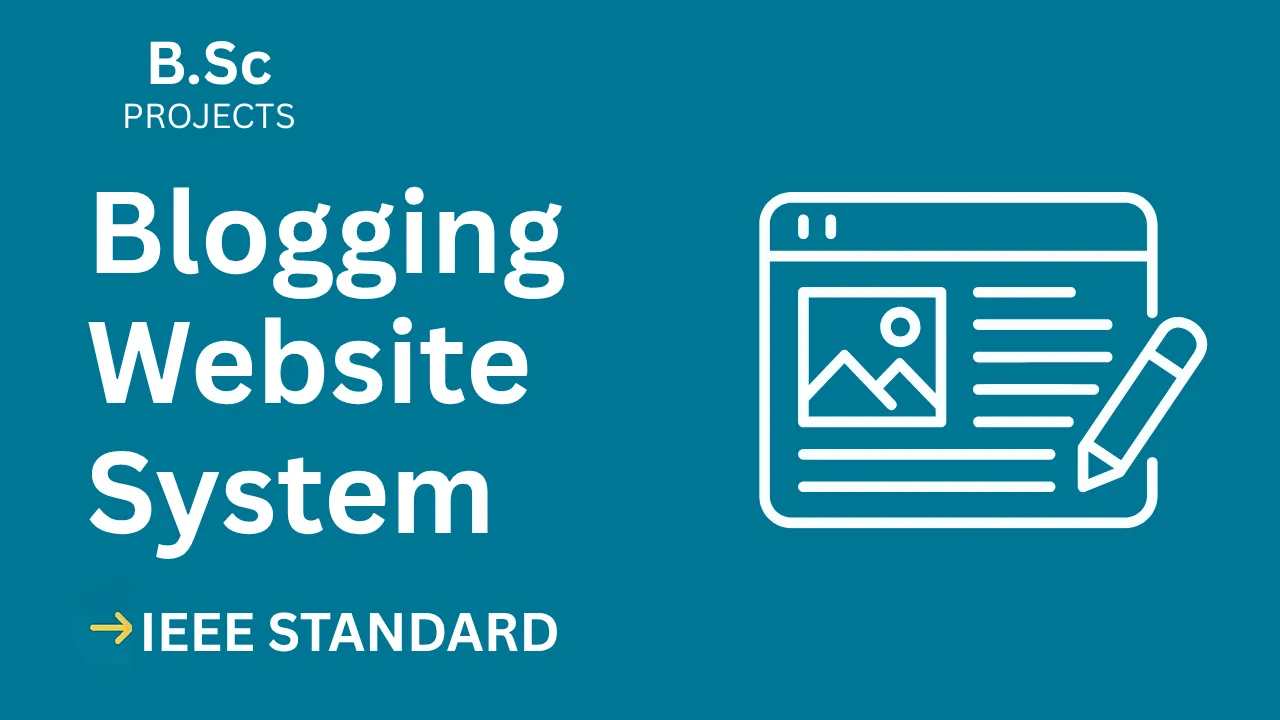 Ace Your B.Sc Final Year: Blogging Website Project (IEEE Format) thumbnail