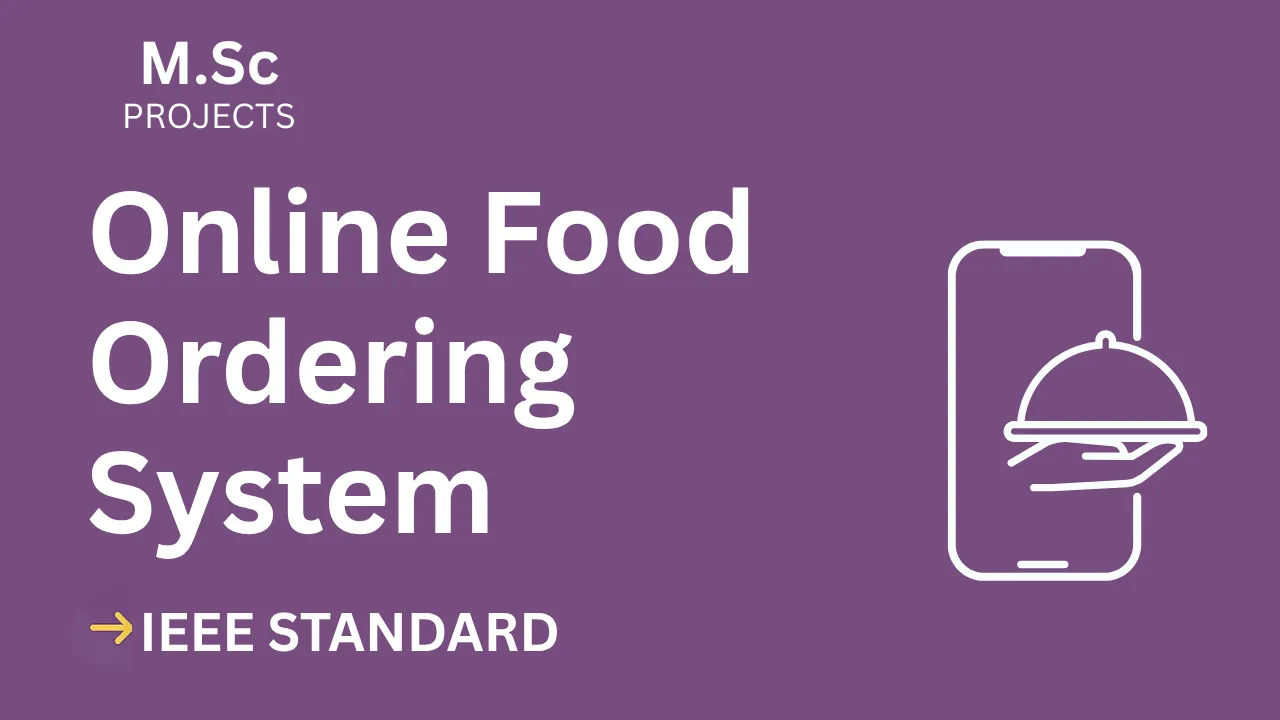 Online Food Ordering – M.Sc Project Report with IEEE Standard Format — cover image
