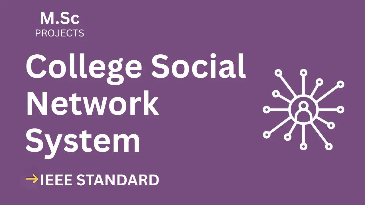College Social Network M.Sc Project Report (IEEE) – Fast Download thumbnail