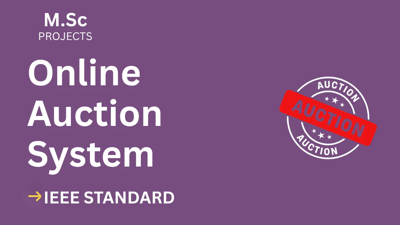 Ace Your Final Year: Online Auction System IEEE Project + Code thumbnail
