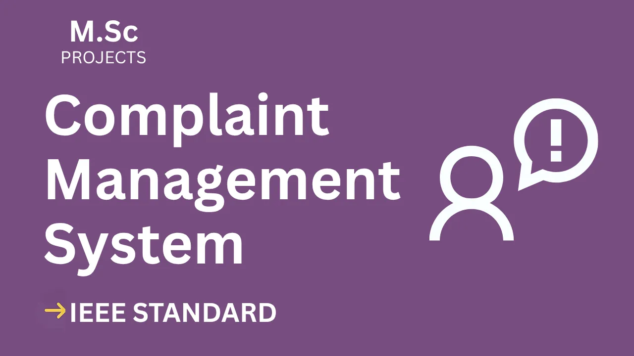 Complaint Management – M.Sc Project Report with IEEE Standard Format — cover image