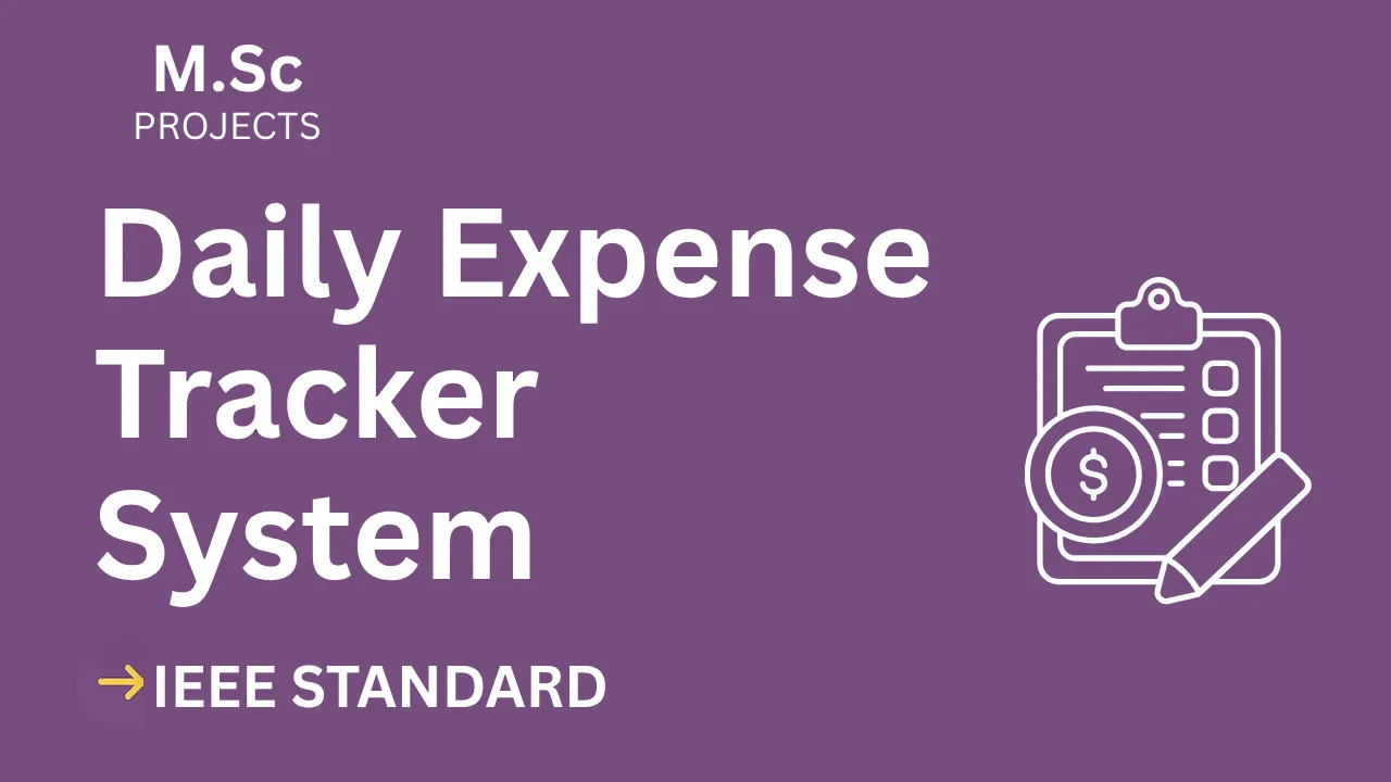 Daily Expense Tracker – M.Sc Project Report with IEEE Standard Format — cover image