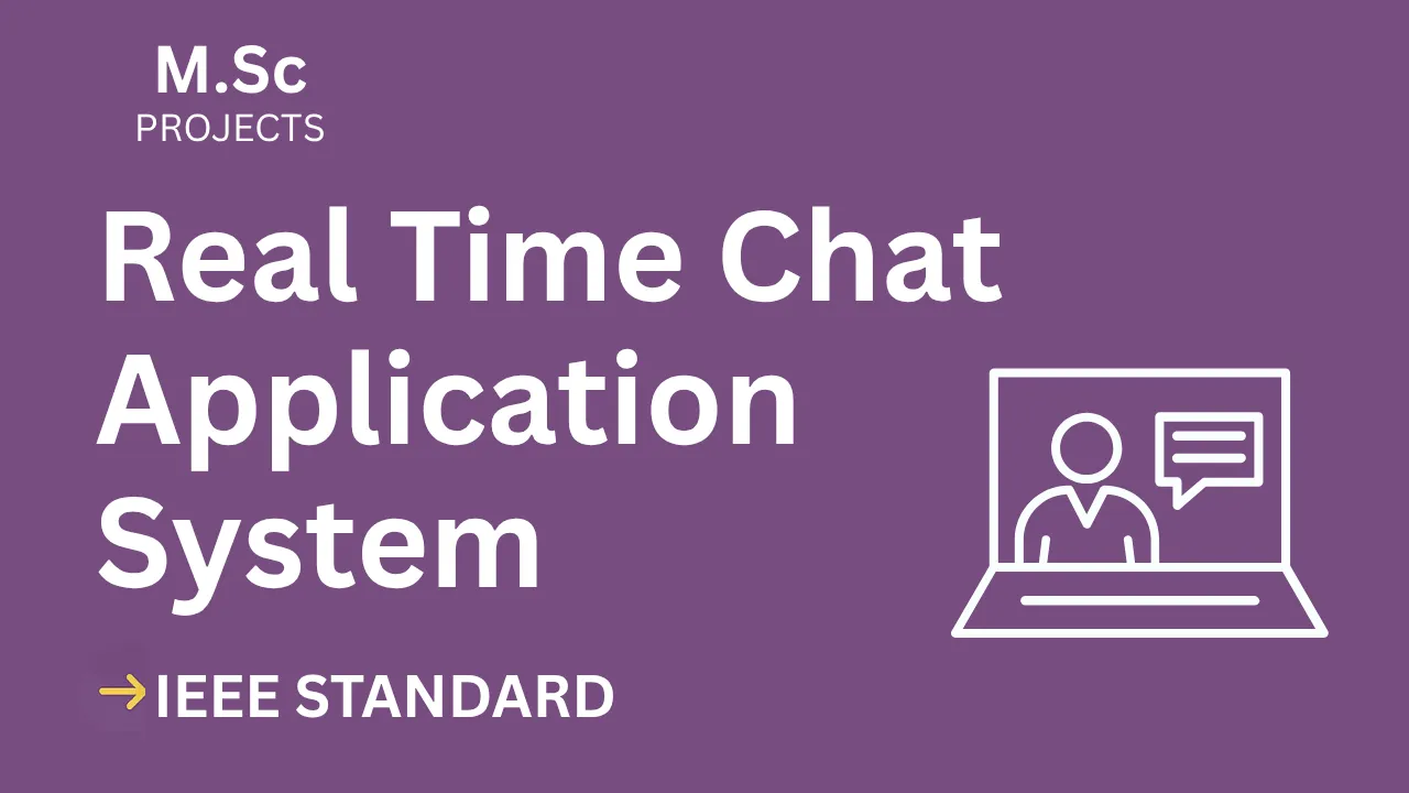 Download Real Time Chat App M.Sc Project Report (IEEE) + Code thumbnail