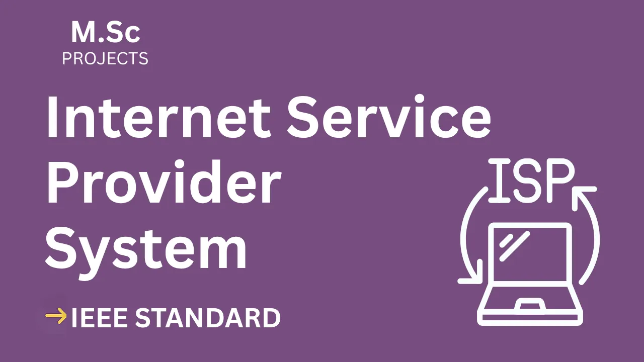 Internet Service Provider – M.Sc Project Report with IEEE Standard Format thumbnail