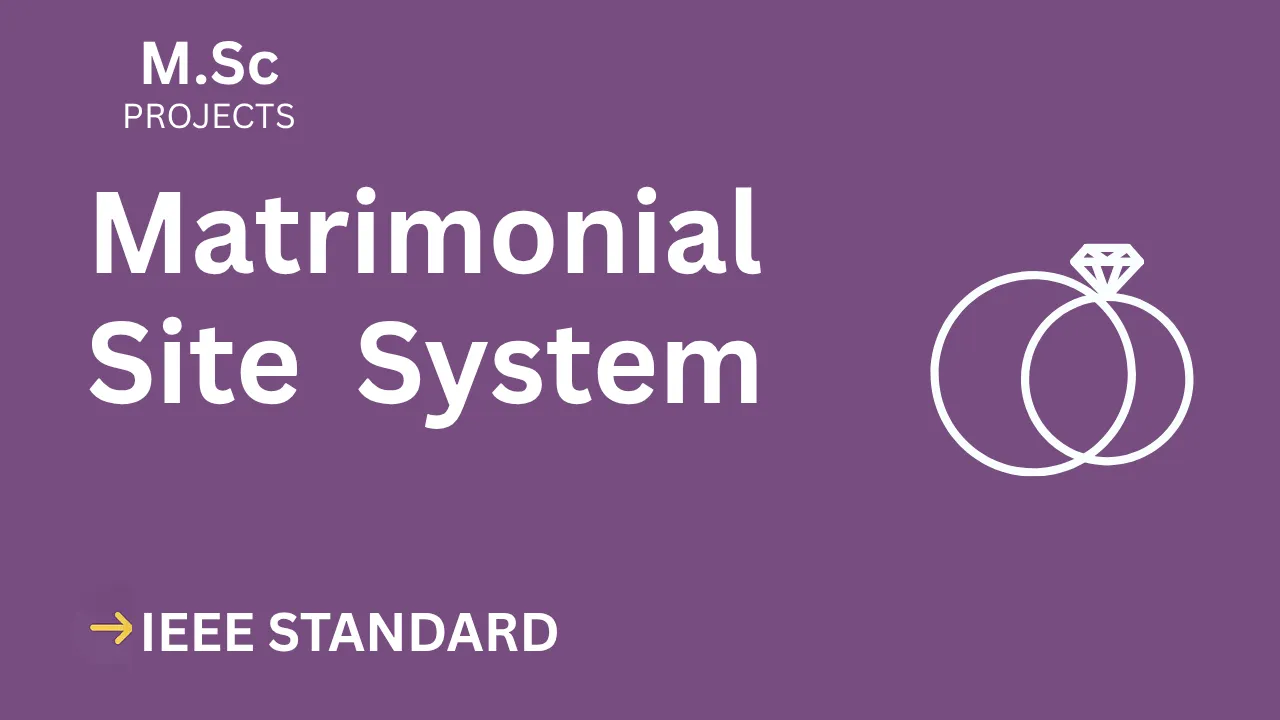 Matrimonial Site M.Sc Final Year Project Report with IEEE Format — cover image