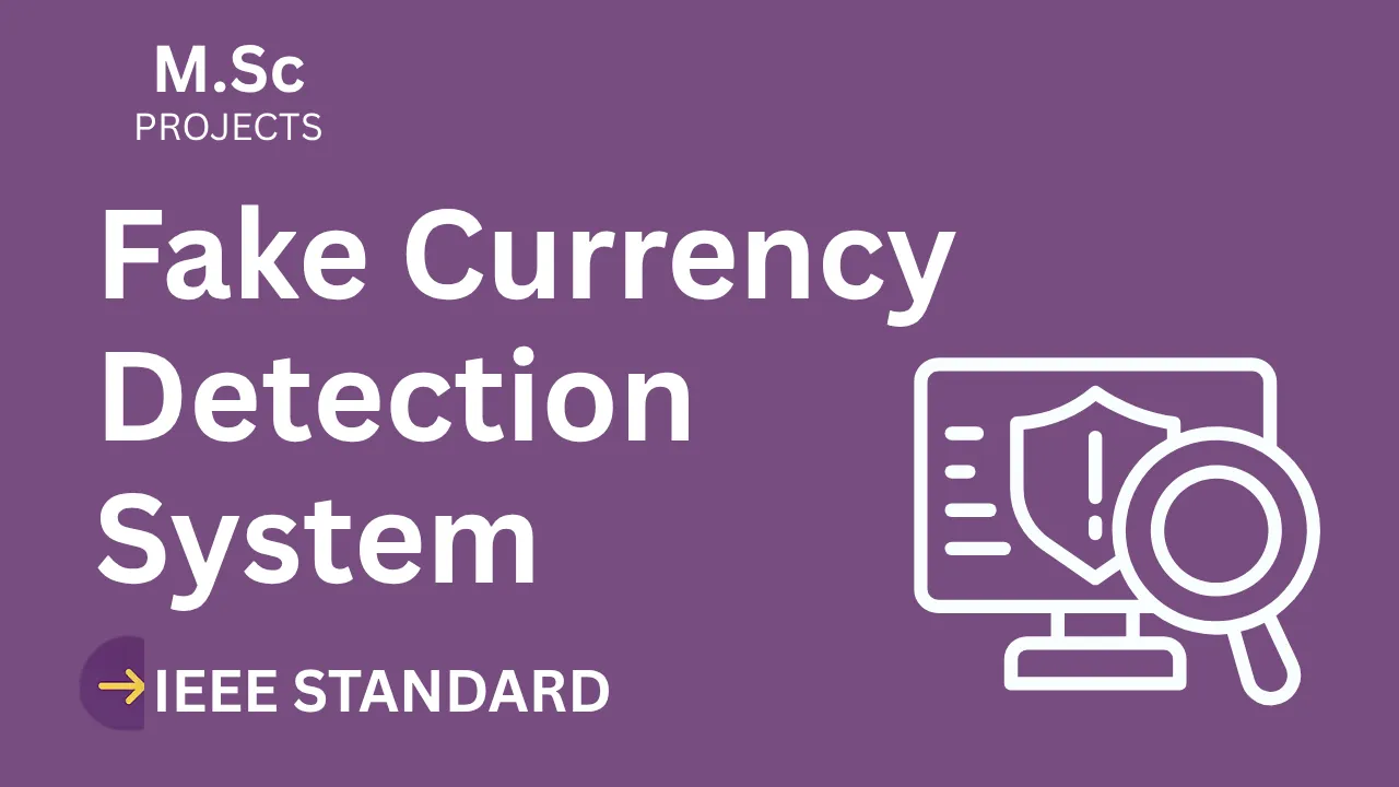 Fake Currency Detection M.Sc Project IEEE – Source Code & PDF thumbnail