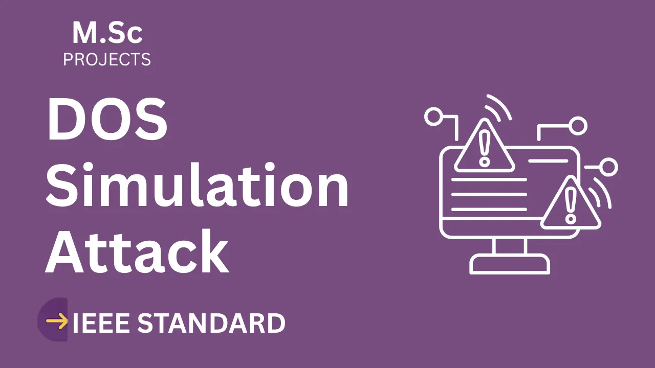 DosAttack – A Denial-of-Service Simulation Tool – M.Sc Project Report with IEEE Standard Format thumbnail
