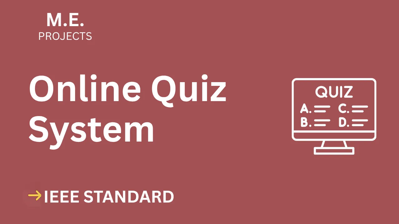 Online Quiz System – ME Project Report with IEEE Standard Format thumbnail
