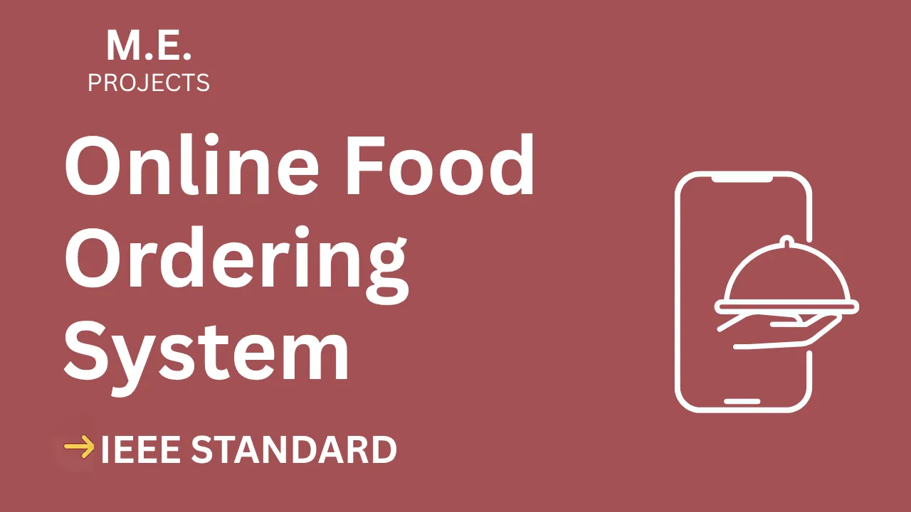 Online Food Ordering – ME Project Report with IEEE Standard Format thumbnail