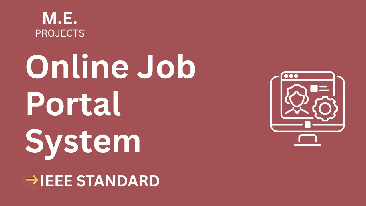 Download Online Job Portal ME Project Report (IEEE Format) – Final Year Success thumbnail