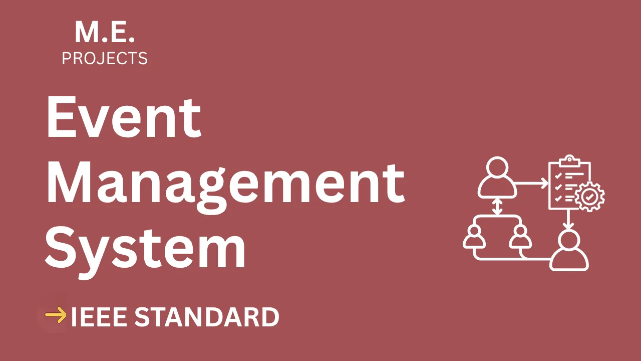 Event Management System – ME Project Report with IEEE Standard Format thumbnail