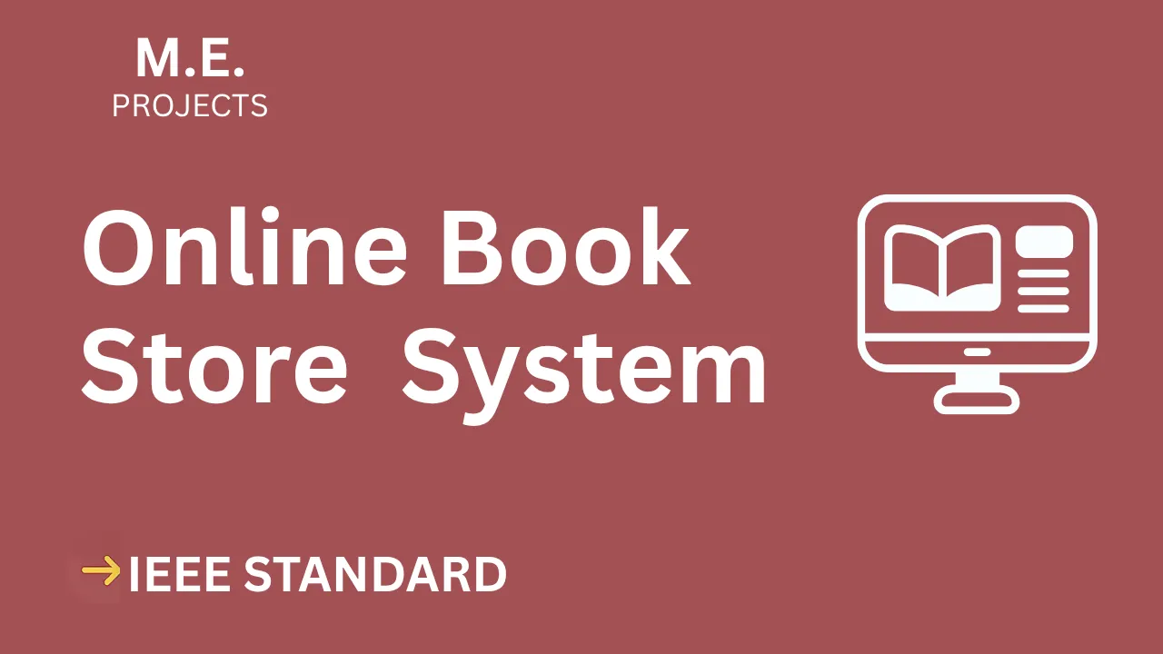 Ace Your ME Final Year! Online Book Store IEEE Project Report & Code thumbnail