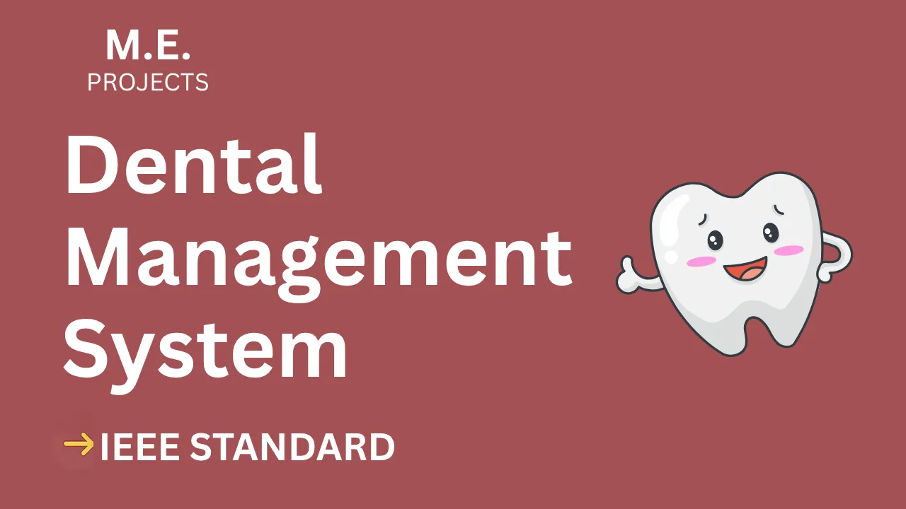 Download Dental Management System ME Project Report (IEEE Format) thumbnail