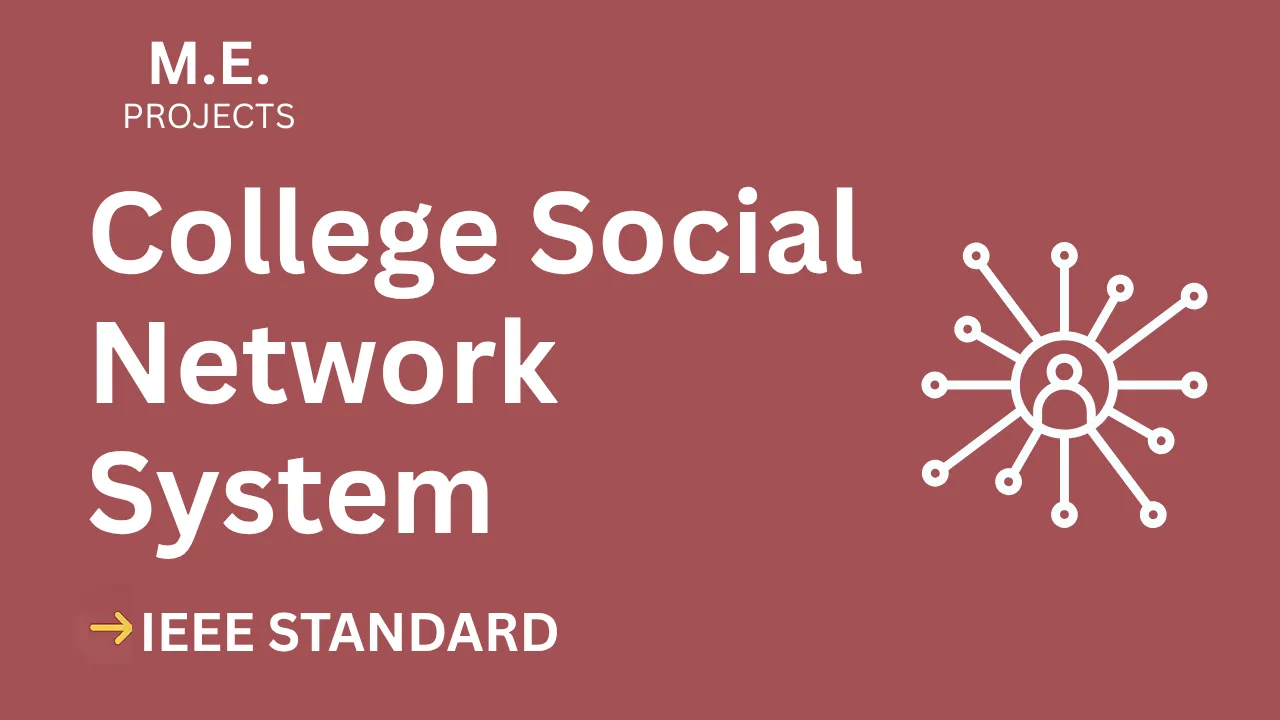 Download College Social Network ME Project Report (IEEE) – Score High! thumbnail