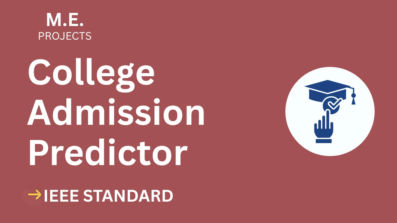 College Admission Predictor Project Report – IEEE Format + Source Code thumbnail