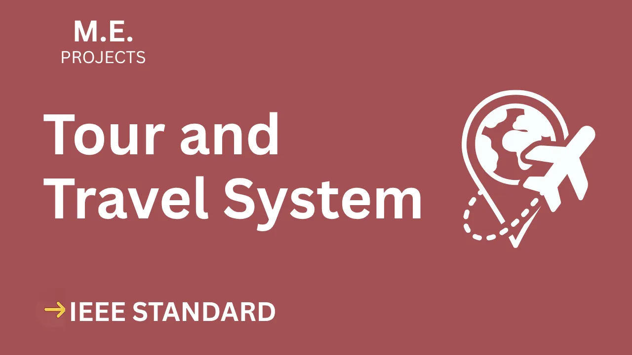 Tour and Travel System – ME Project Report with IEEE Standard Format thumbnail