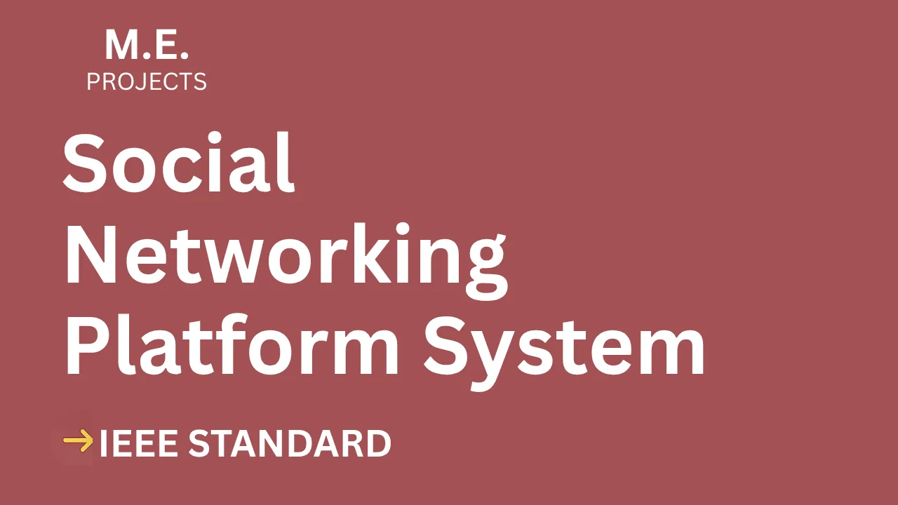 Social Networking Platform – ME Project Report with IEEE Standard Format thumbnail