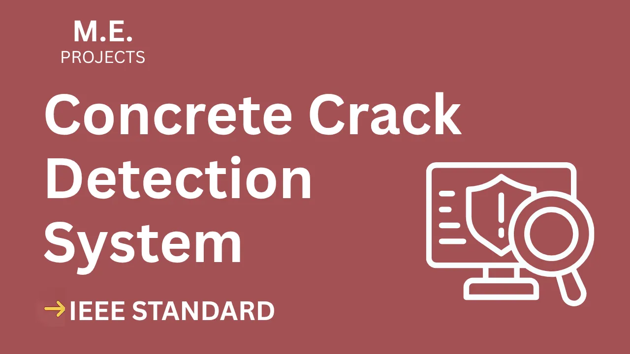 Concrete Crack Detection ME Project Report – IEEE Format & Code thumbnail