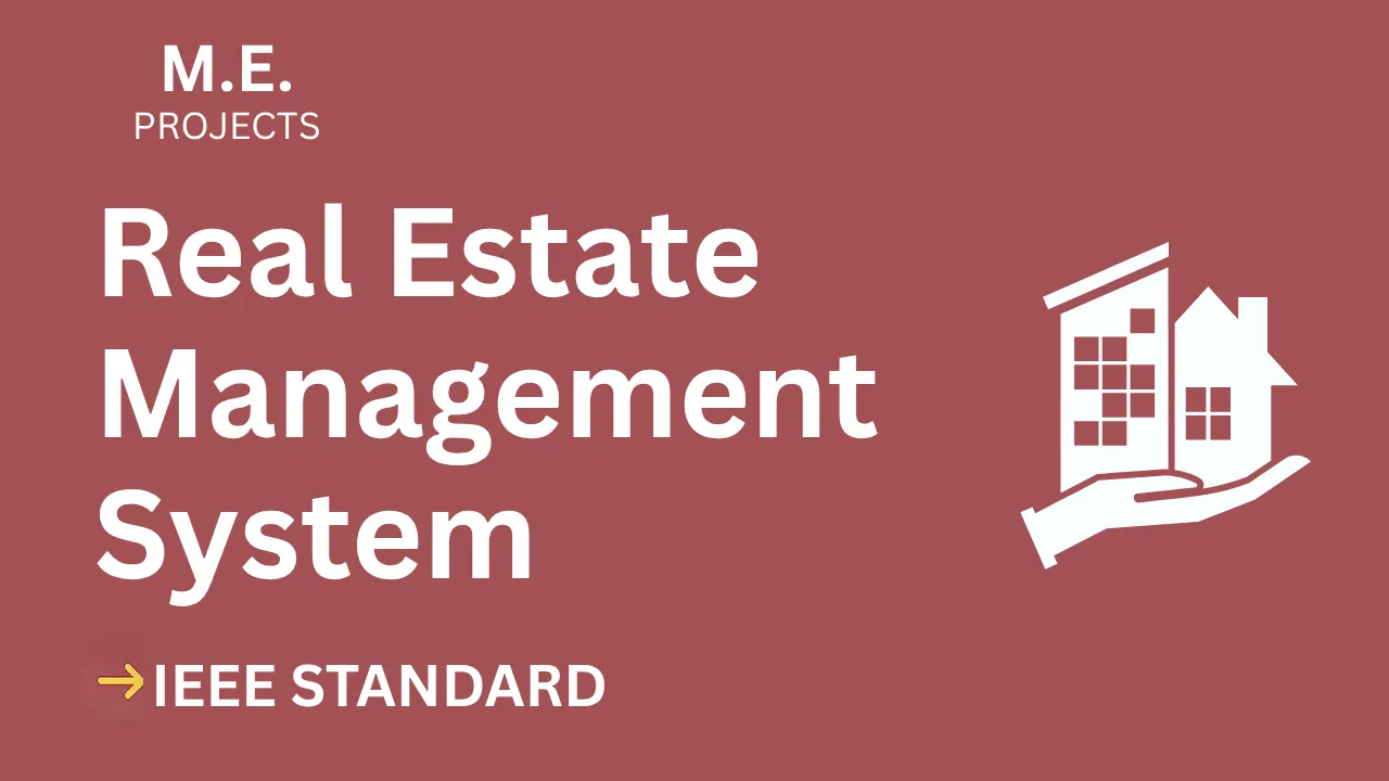 Real Estate Management – ME Project Report with IEEE Standard Format thumbnail