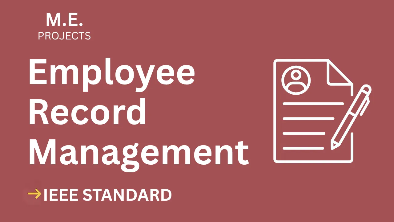 Employee Record Management System – ME Project Report with IEEE Standard Format thumbnail