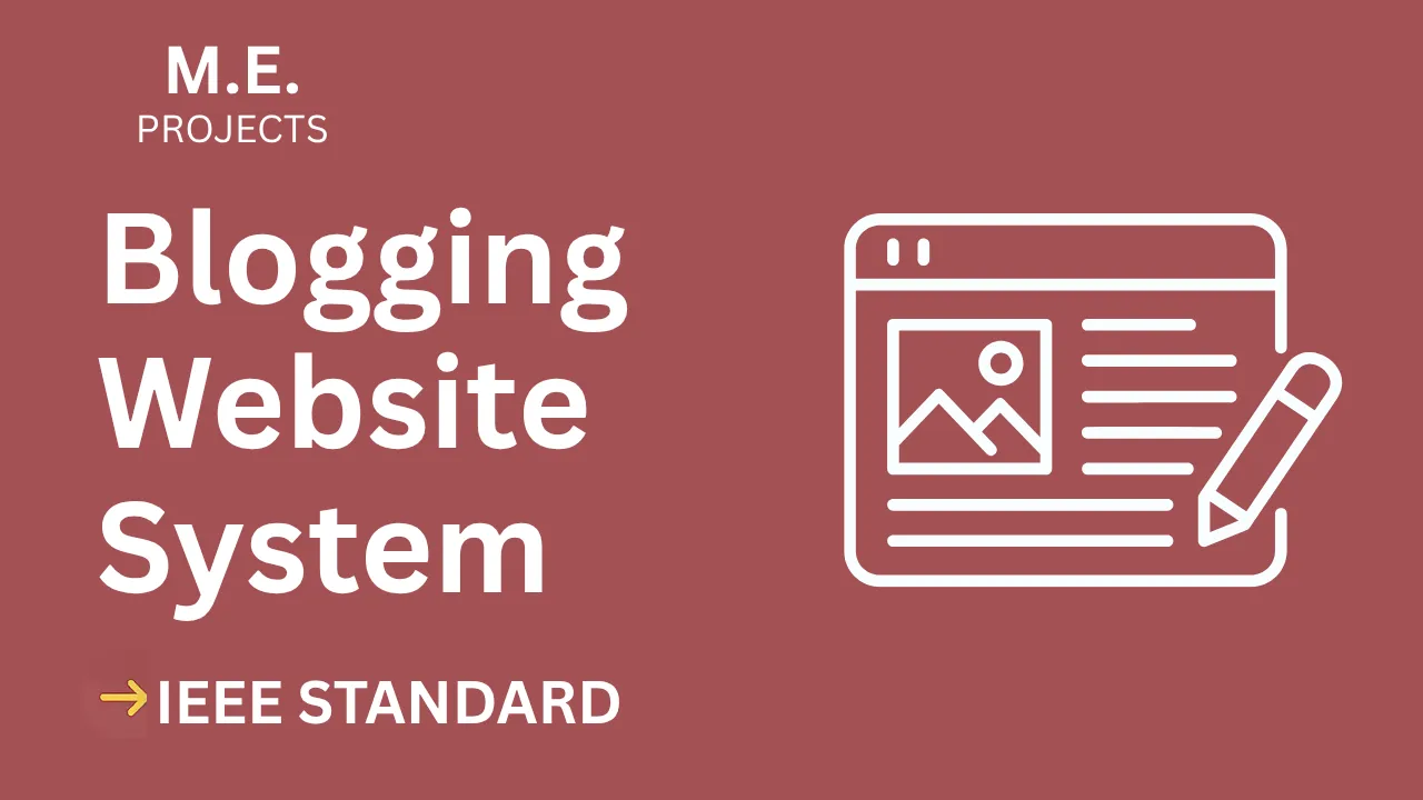 Blogging Website – ME Project Report with IEEE Standard Format thumbnail