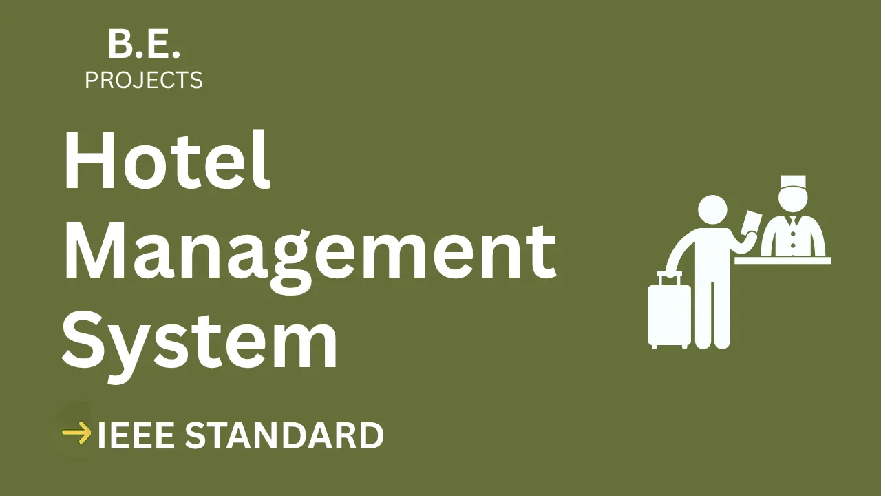 Hotel Management System BE Project Report (IEEE) + Source Code thumbnail
