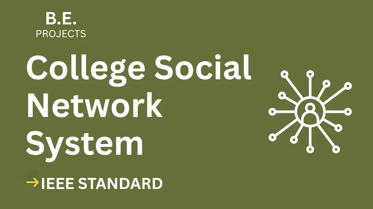 College Social Network  – BE Project Report with IEEE Standard Format thumbnail