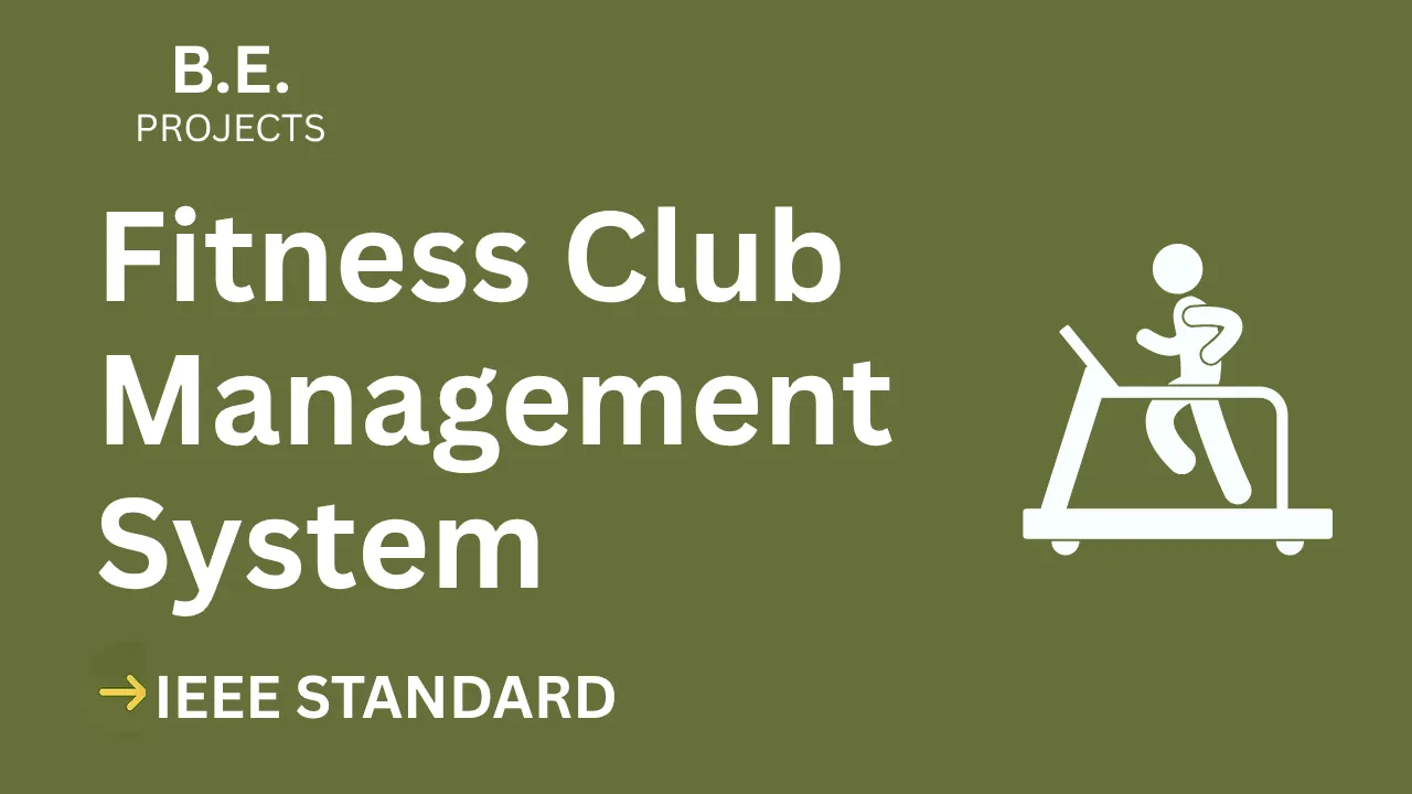 Fitness Club Management System BE Project (IEEE) – Code & Report thumbnail
