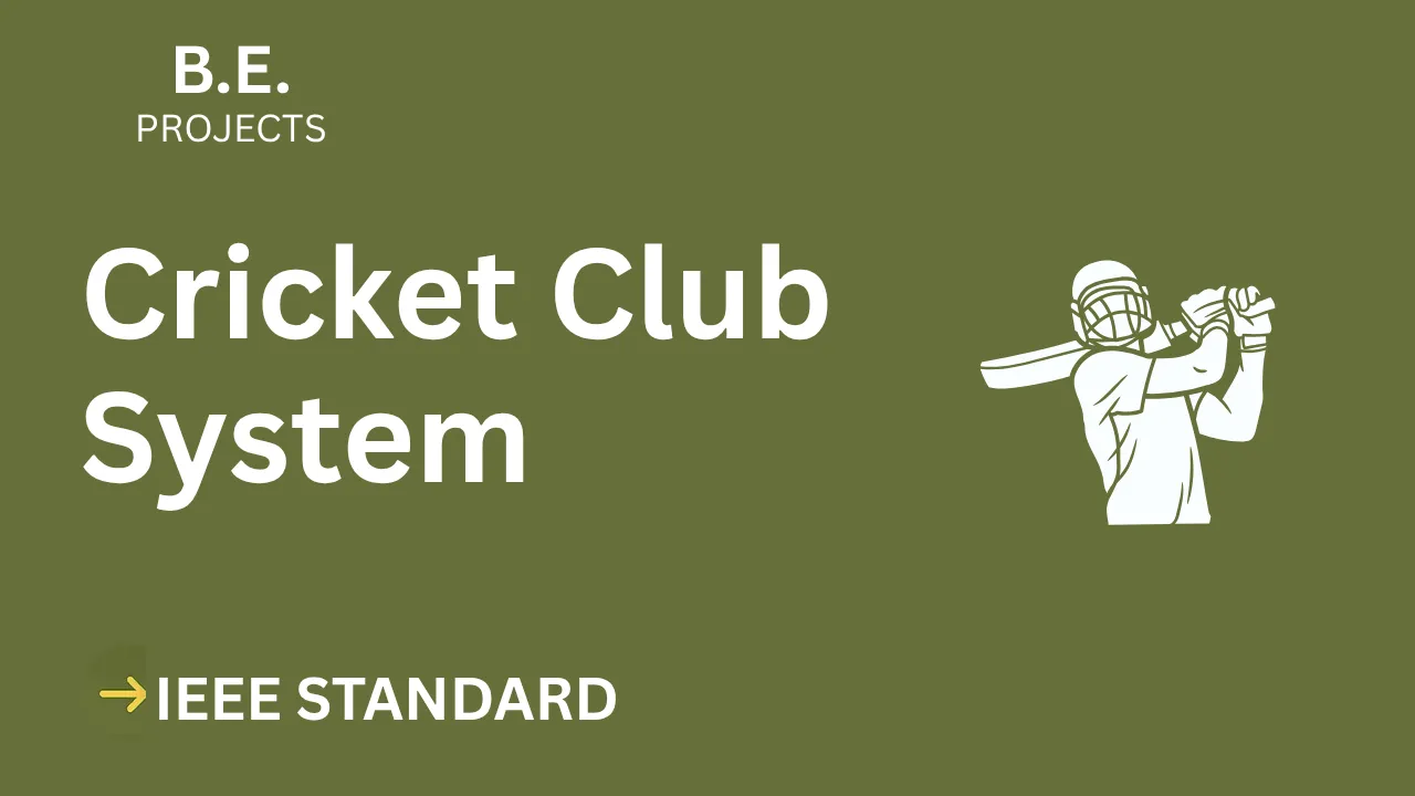 Cricket Club System BE Project Report IEEE Format – Fast Download — cover image