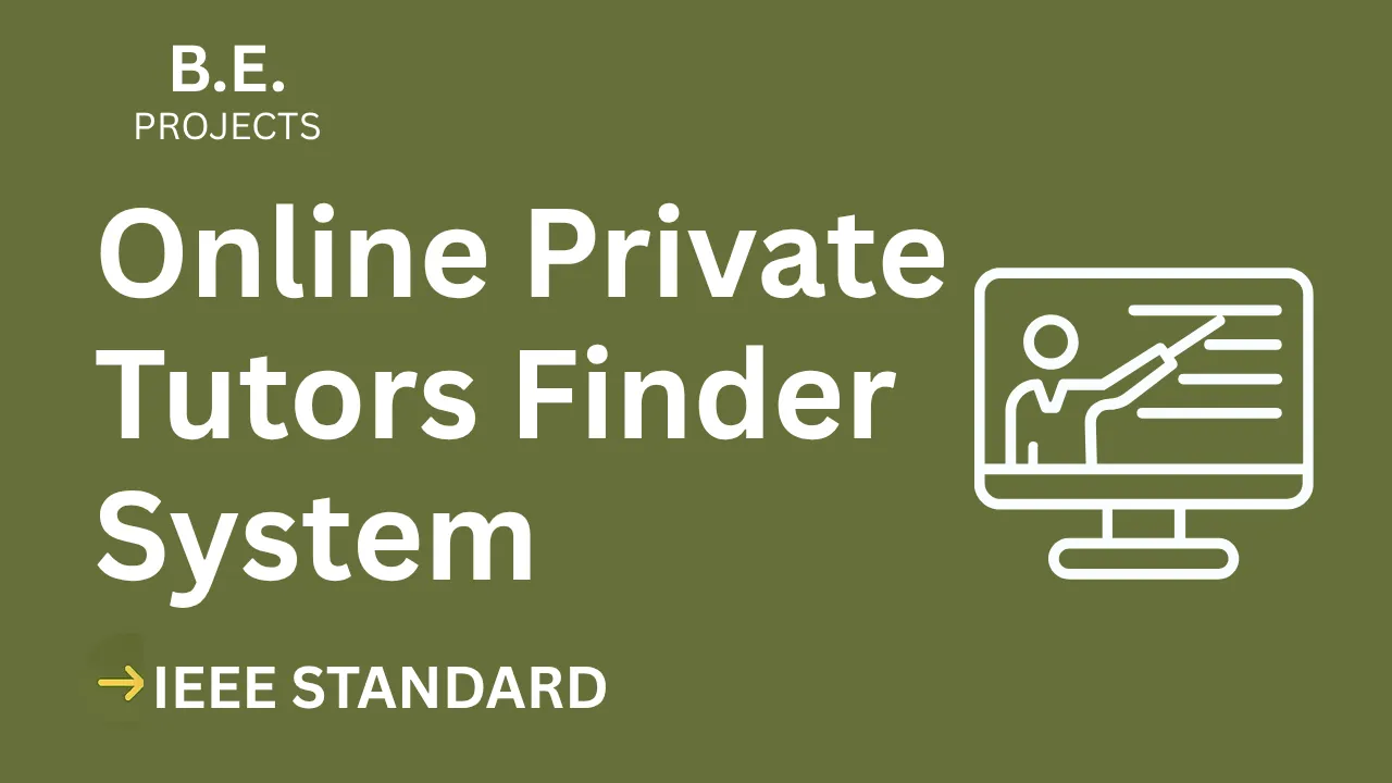 Ace Your BE Final Year! Online Tutors Finder Project Report + Code thumbnail