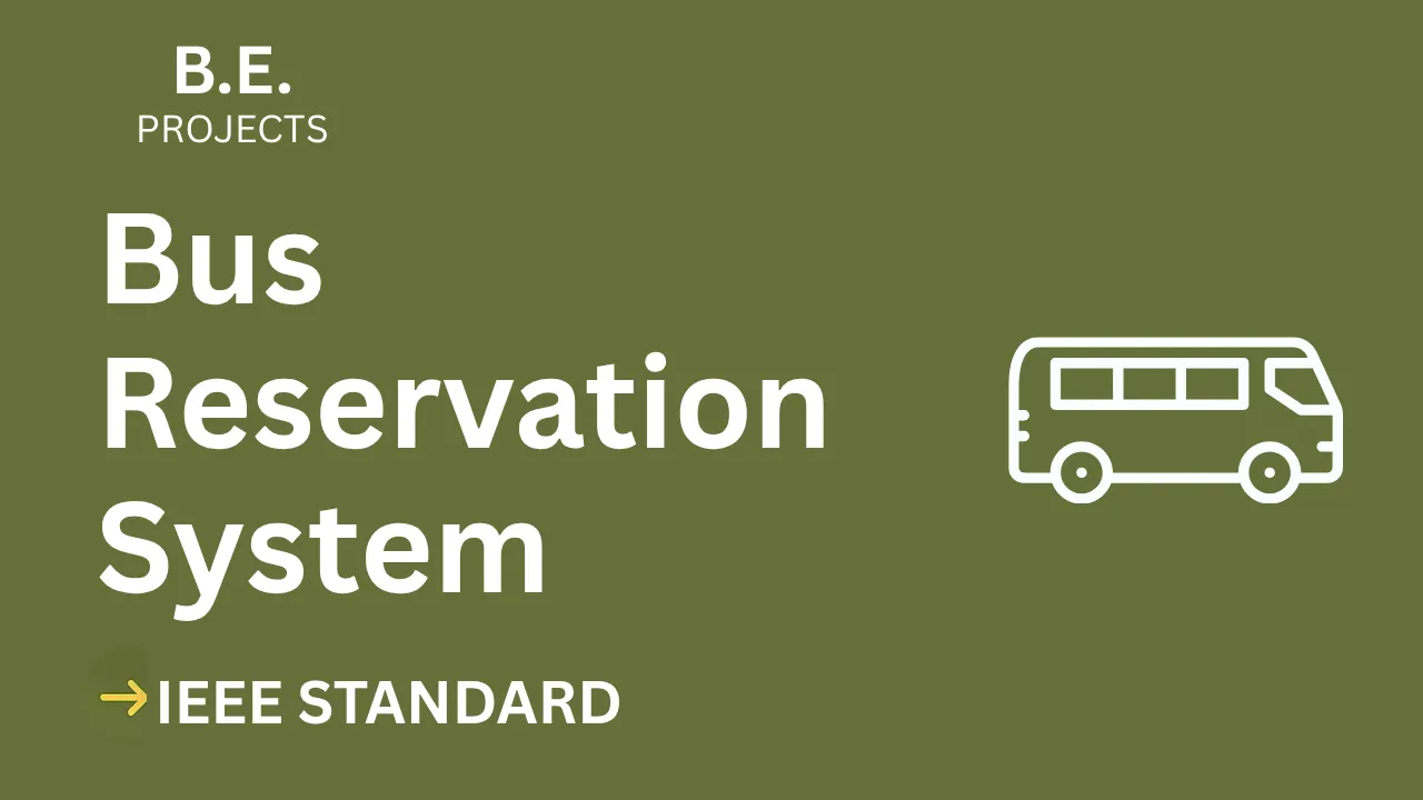 Bus Reservation System BE Project (IEEE) + Source Code Download thumbnail