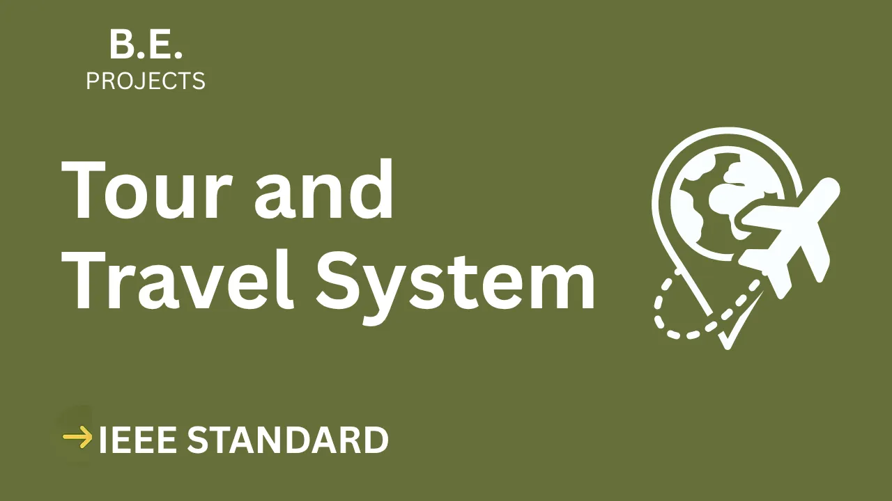Tour and Travel System – BE Project Report with IEEE Standard Format — cover image