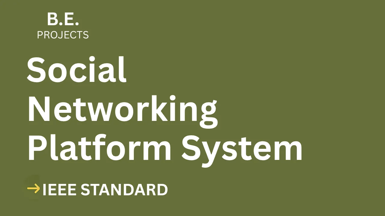 Social Networking Platform – BE Project Report with IEEE Standard Format — cover image