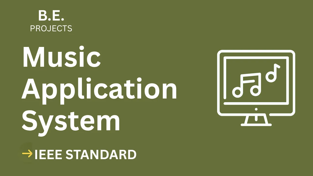 Download Music App BE Project Report (IEEE Format) + Source Code thumbnail