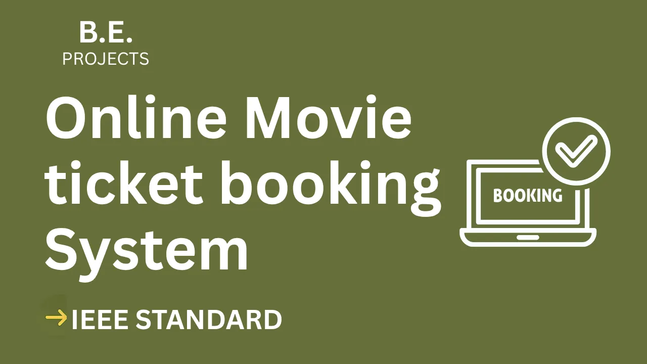 Ace Your BE Final Year: Online Movie Ticket Booking Project (IEEE) — cover image