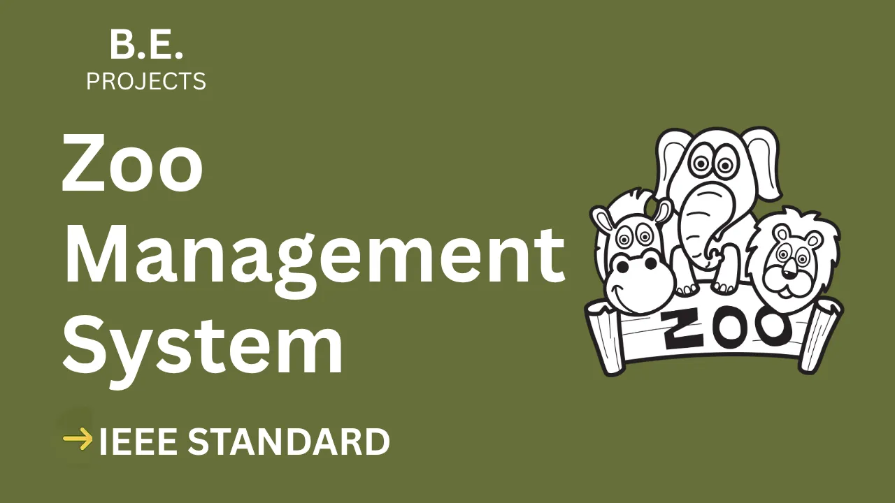 Ace Your Final Year: Zoo Management System BE Project Report (IEEE) thumbnail