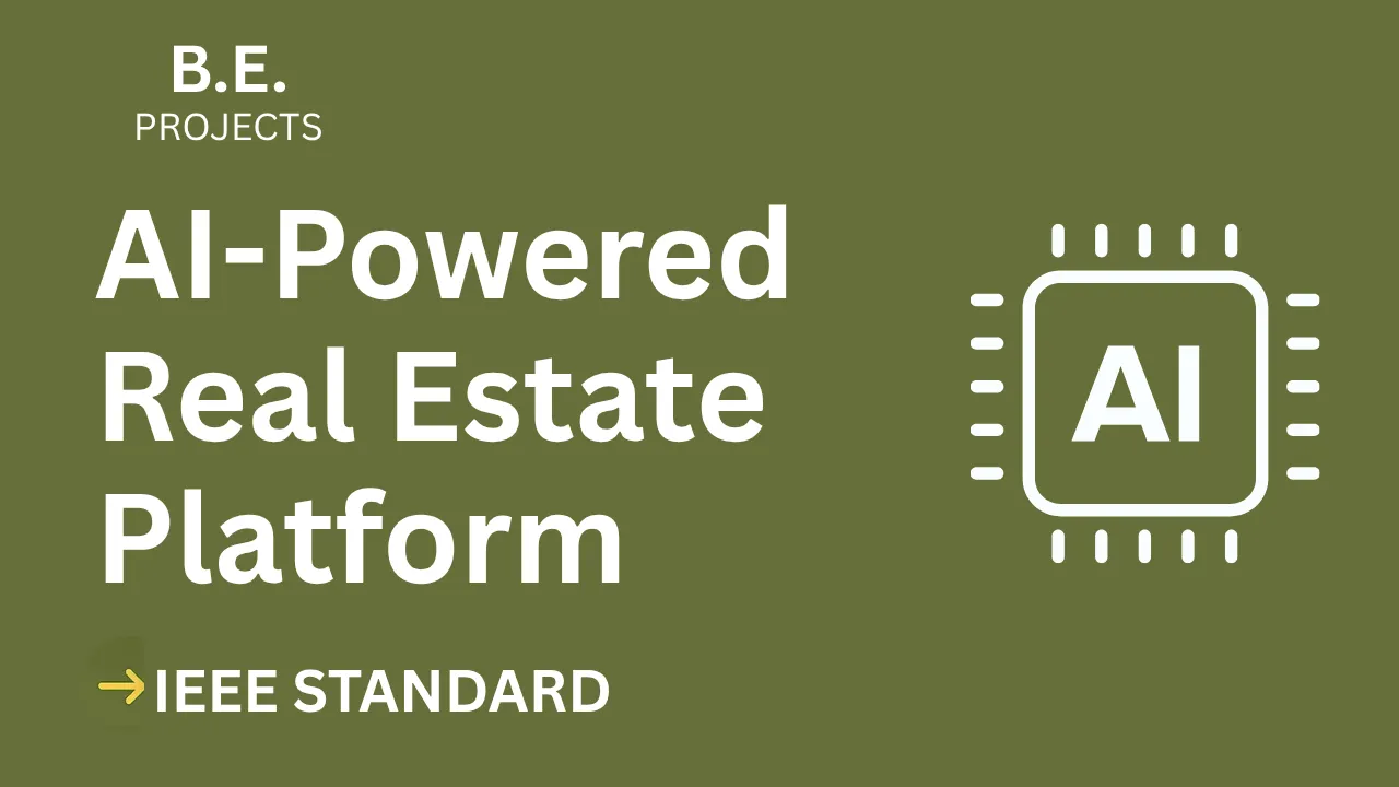 AI-Powered Real Estate Platform – BE Project Report with IEEE Standard Format — cover image