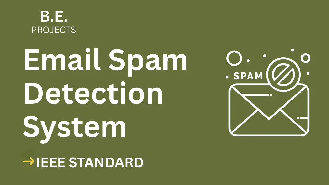 Email Spam Detection System – BE Project Report with IEEE Standard Format thumbnail