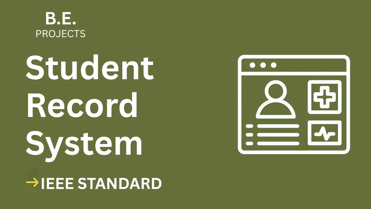 Student Record System BE Project Report IEEE Format | Source Code — cover image