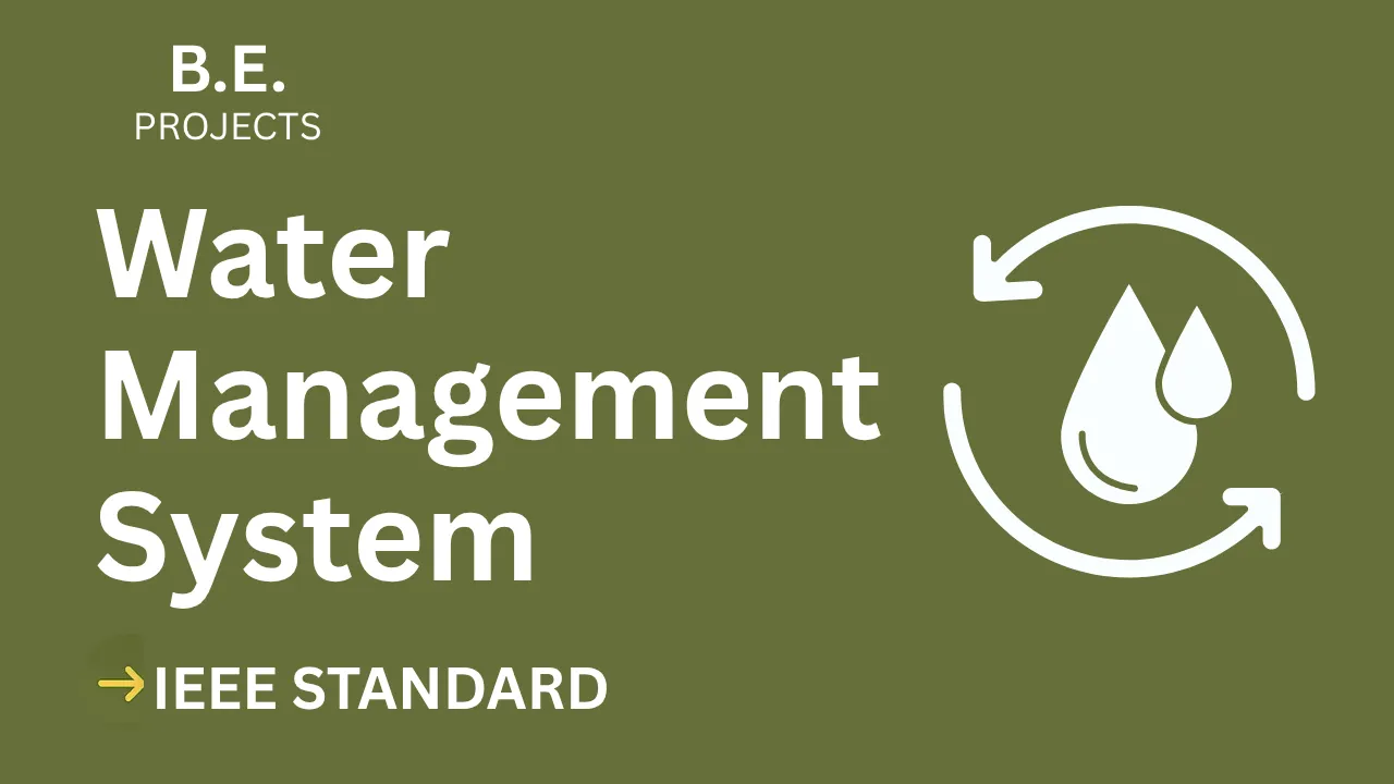 Water Management System – BE Project Report with IEEE Standard Format thumbnail
