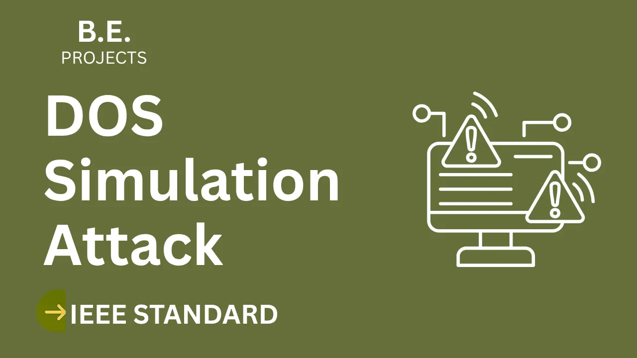 DosAttack – A Denial-of-Service Simulation Tool – BE Project Report with IEEE Standard Format — cover image