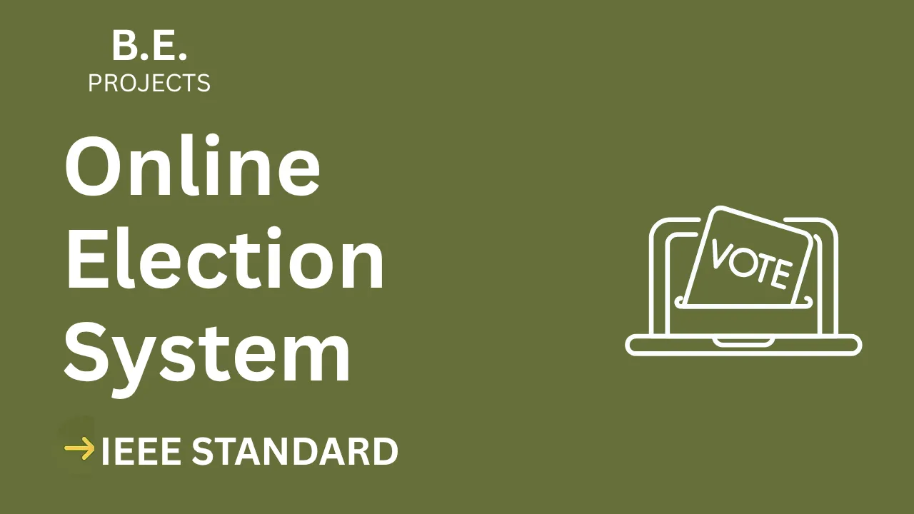 Download Online Election System BE Project Report (IEEE Format) thumbnail
