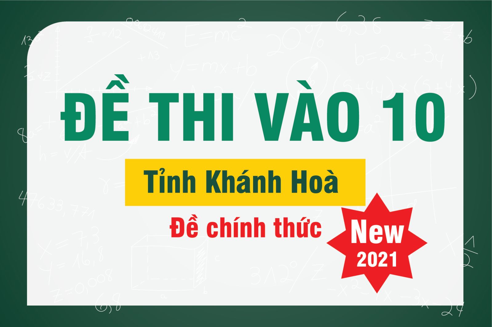 [ĐỀ CHÍNH THỨC] Đề thi vào 10 tỉnh KHÁNH HÒA năm 2021