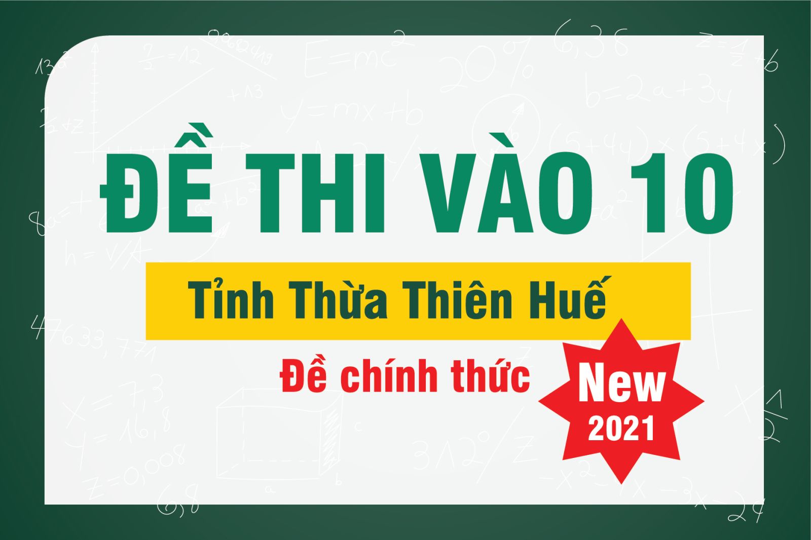 [ĐỀ CHÍNH THỨC] Đề thi vào 10 THỪA THIÊN - HUẾ năm 2021