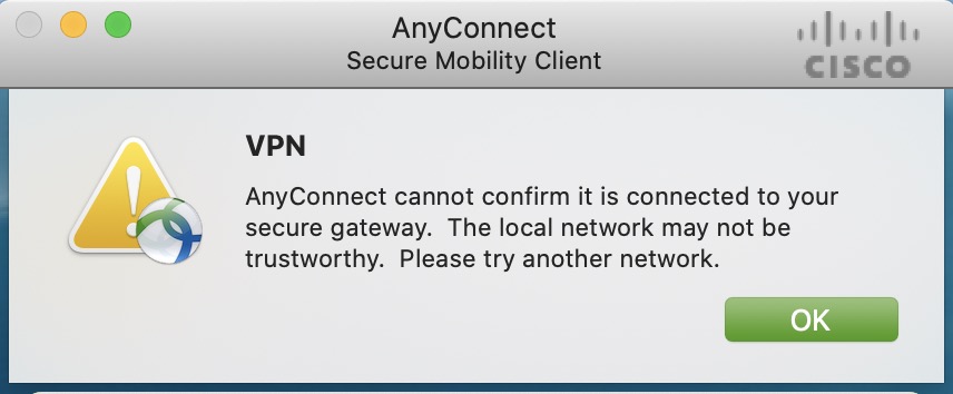 anyconnect cannot confirm it is connected to your secure gateway