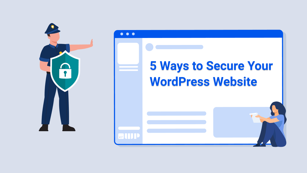 5 Ways to Secure Your WordPress Website