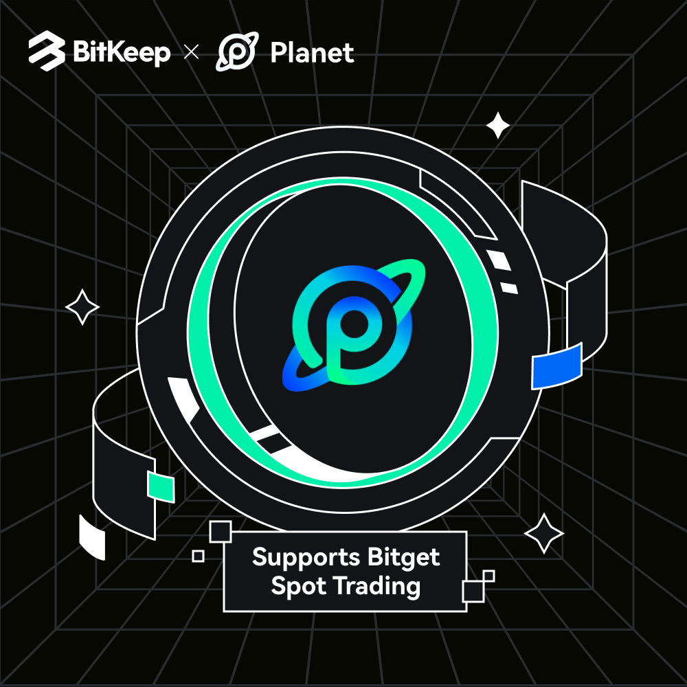 PLANET & BitKeep Airdrop Campaign