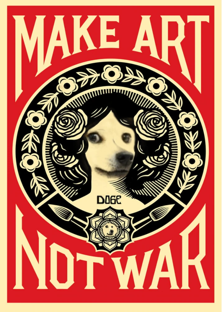 DOGEYA.MAKEARTNOTWAR